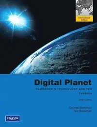 Digital planet : tomorrow's technology and you